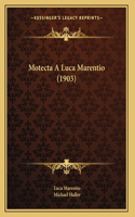 Motecta A Luca Marentio (1903)