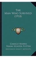 The Man Who Survived (1918)