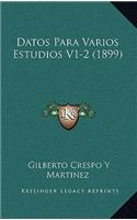 Datos Para Varios Estudios V1-2 (1899)