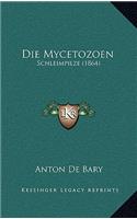 Die Mycetozoen