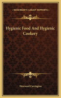 Hygienic Food And Hygienic Cookery