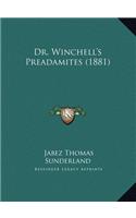 Dr. Winchell's Preadamites (1881)