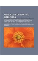 Real Club Deportivo Mallorca: Directivos del Real Club Deportivo Mallorca, Entrenadores del Real Club Deportivo Mallorca(Spanish)