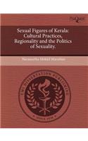 Sexual Figures of Kerala: Cultural Practices