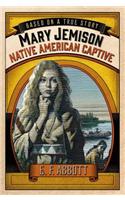 Mary Jemison: Native American Captive