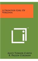 Frontier Girl Of Virginia