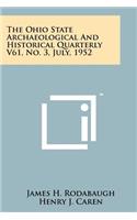 The Ohio State Archaeological And Historical Quarterly V61, No. 3, July, 1952