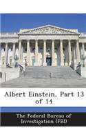Albert Einstein, Part 13 of 14