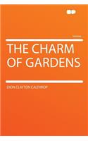 The Charm of Gardens