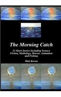 Morning Catch