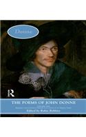 The Poems of John Donne: Volume One