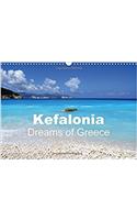 Kefalonia - Dreams of Greece 2017: Beautiful Island Views(Calvendo Places)