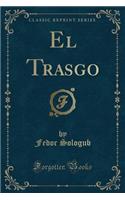 El Trasgo (Classic Reprint)