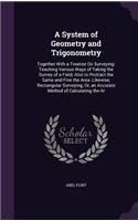 A System of Geometry and Trigonometry