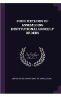 Four Methods of Assembling Institutional Grocery Orders