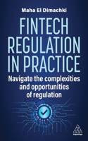 Fintech Regulation in Practice