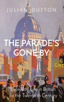 Parade's Gone by