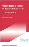 Quantification of Tannins in Tree and Shrub Foliage