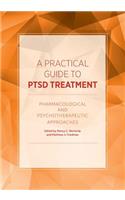 Practical Guide to PTSD Treatment