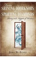 From Shining Doorknobs to Sporting Diamonds