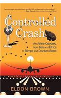 Controlled Crash