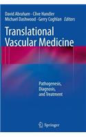 Translational Vascular Medicine