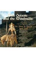Don Quixote and the Windmills