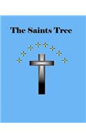 The Saints Tree: The Saints High Priest of Galilee(English)