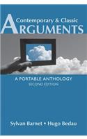 Contemporary & Classic Arguments: A Portable Anthology