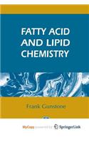 Fatty Acid and Lipid Chemistry