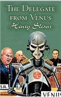 The Delegate from Venus by Henry Slesar, Science Fiction, Fantasy