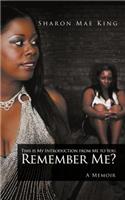 This is My Introduction from Me to You. Remember Me?: A Memoir(English)