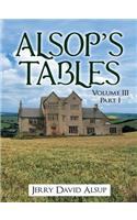 Alsop's Tables: Volume III Part I