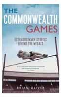 The Commonwealth Games: Extraordinary Stories behind the Medals