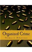 Organized Crime (Large Print Edition)