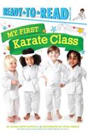 My First Karate Class: Ready-To-Read Pre-Level 1(My First)