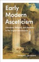 Early Modern Asceticism