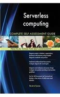 Serverless computing Complete Self-Assessment Guide
