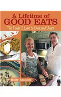 A Lifetime of Good Eats