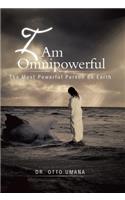 I Am Omnipowerful: The Most Powerful Person on Earth(English)