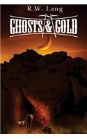 Ghosts and Gold