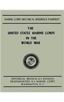 The United States Marine Corps in the World War