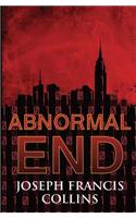Abnormal End