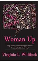Woman Up