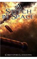 A Stitch in Space