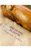 300 Huhn Rezepte
