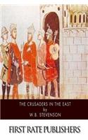 The Crusaders in the East