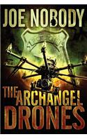The Archangel Drones