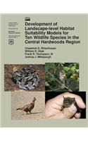 Development of Landscape-level Habitat Suitability Models for Ten Wildlife Species in the Central Hardwoods Region