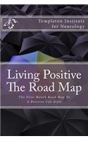 Living Positive - The Road Map